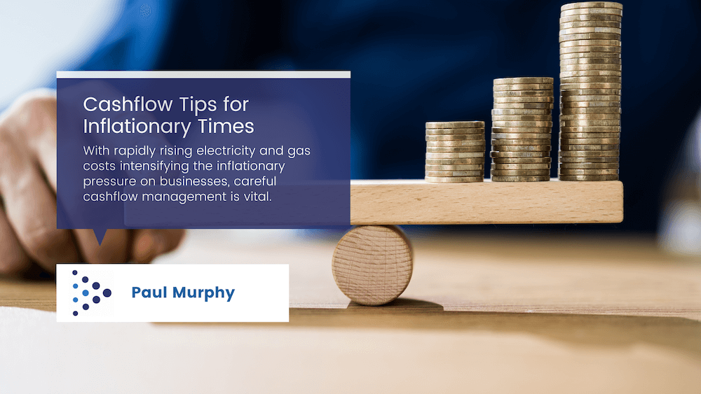 Cashflow Tips for Inflationary Times