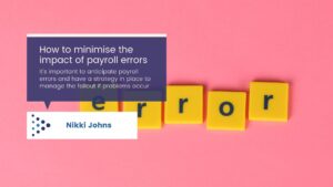 How to minimise impact of payroll errors